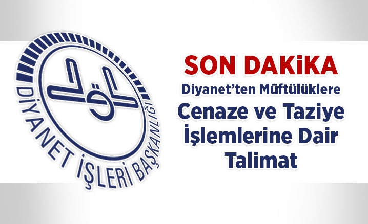 diyanetten_muftuluklere_cenaze_ve_taziye_islemlerine_dair_talimat_h9580_1a06d