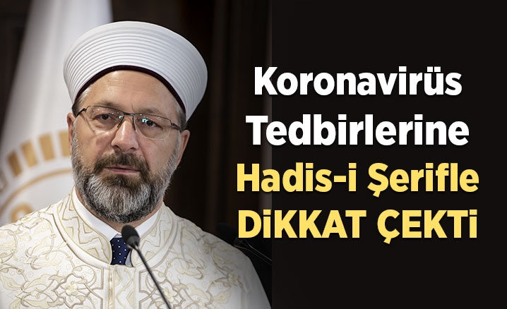 erbas_karantina_uygulamasina_peygamberimizden_bir_ornekle_dikkat_cekti_h9592_65c3b